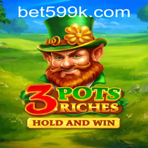 Discover the Excitement of 3potsRiches: A New Gaming Sensation